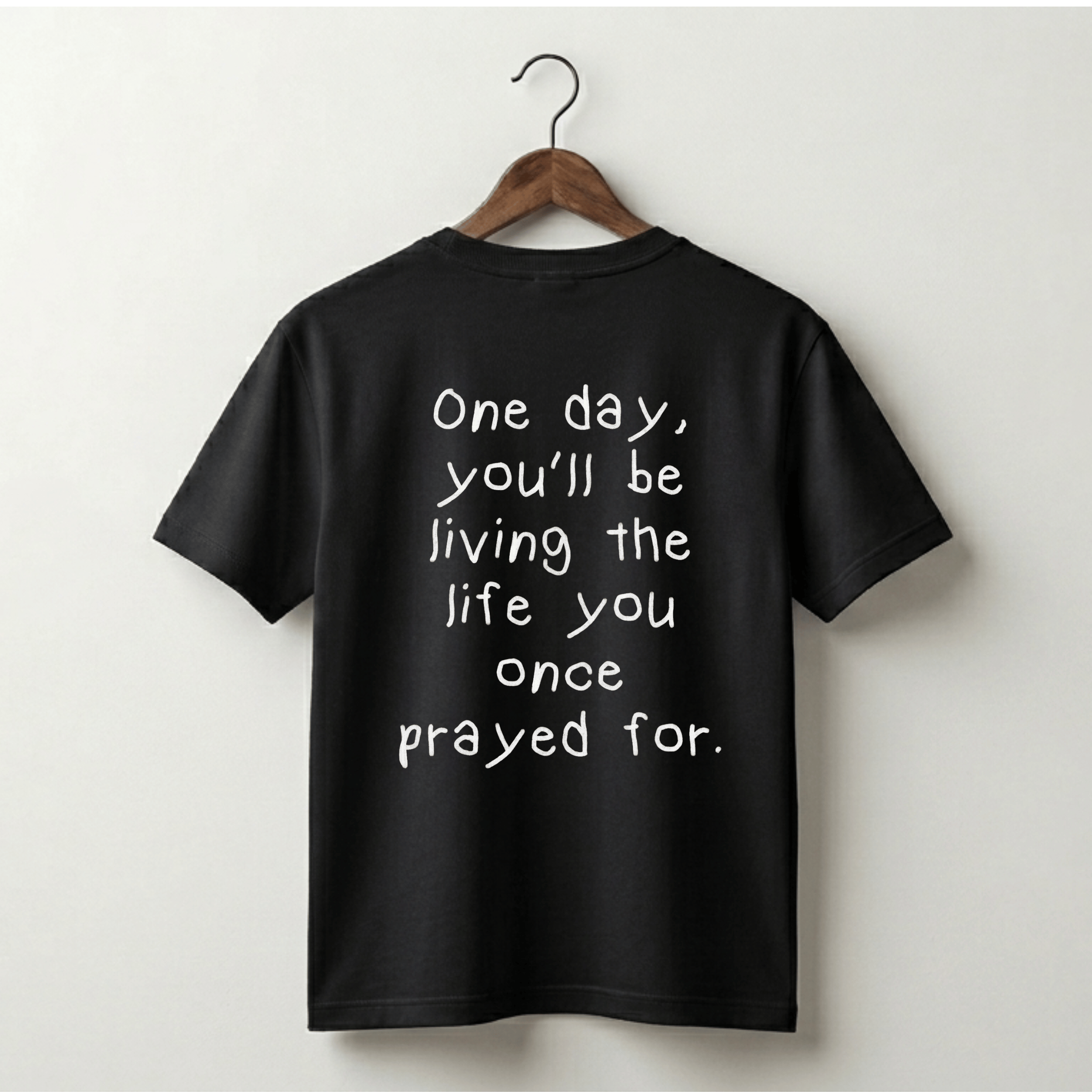 Living The Life You Prayed For Premium Tee