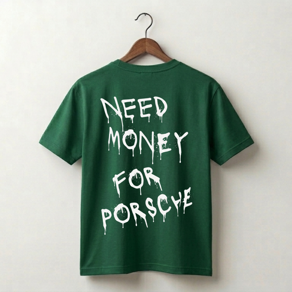 Need Money For Porsche Premium Tee