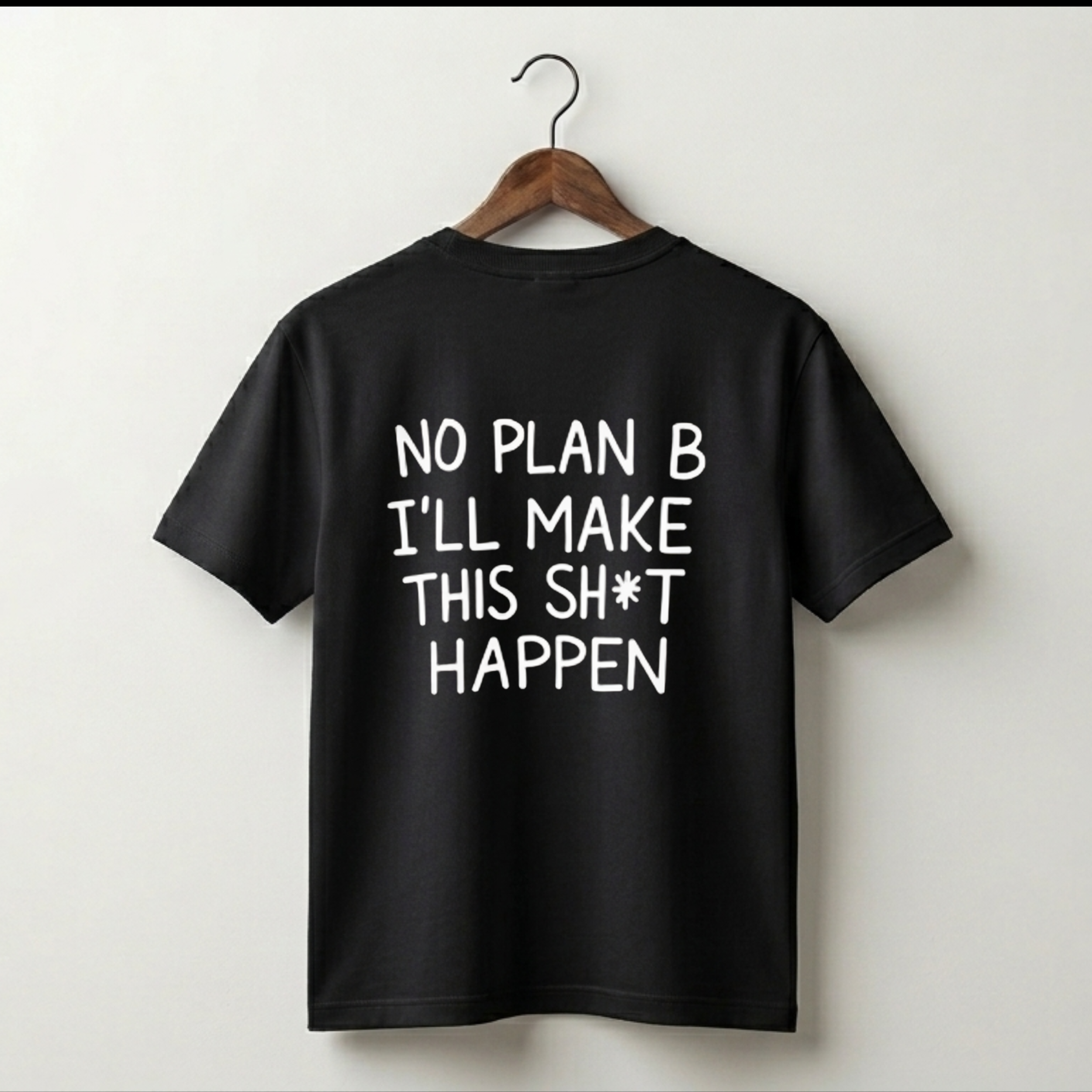 No Plan B Premium Tee